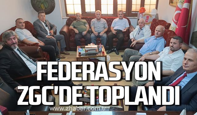 Zonguldak İl Dernekleri Federasyonu ZGC'de toplandı!