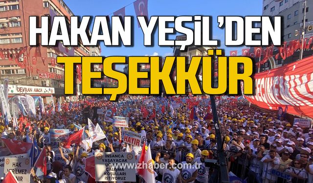 Hakan Yeşil'den "miting" teşekkürü!