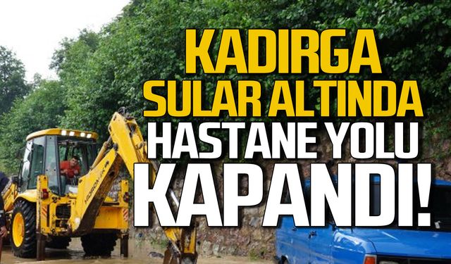 Kadırga sular altında! Hastane yolu kapandı!