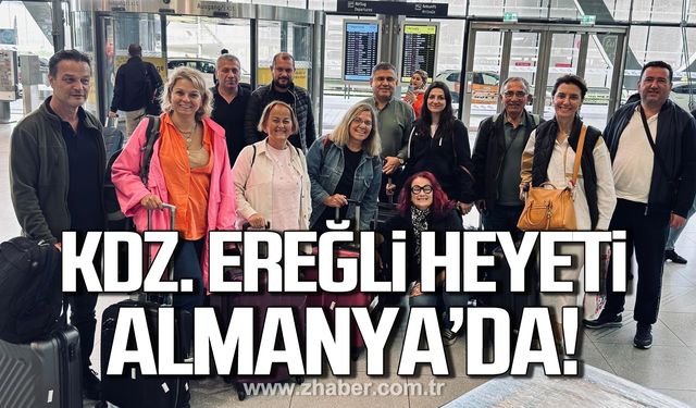 Kdz. Ereğli heyeti Almanya'da!