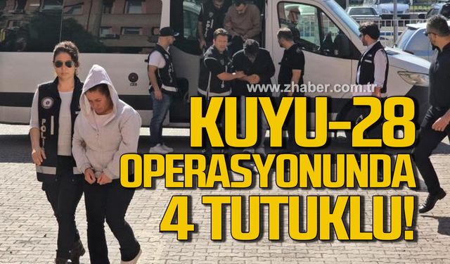 Karabük’te ‘Kuyu 28’ operasyonunda 4 tutuklu!