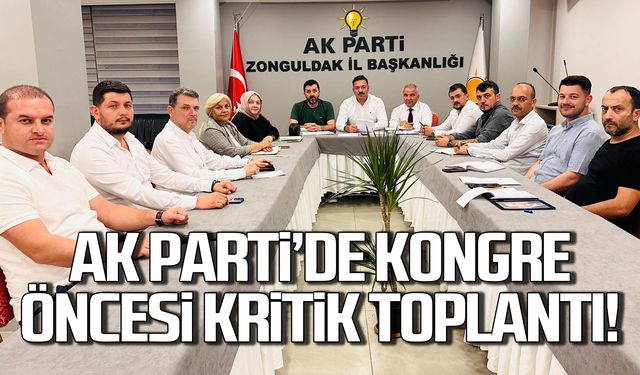 Ak Parti'de kongre öncesi kritik toplantı!