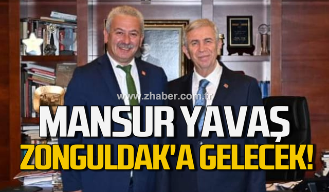 Mansur Yavaş Zonguldak'a gelecek!