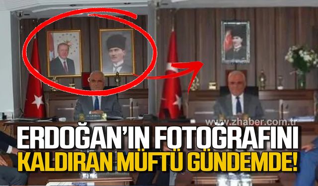 Cumhurbaşkanı Erdoğan'ın portresini kaldıran müftü gündemde