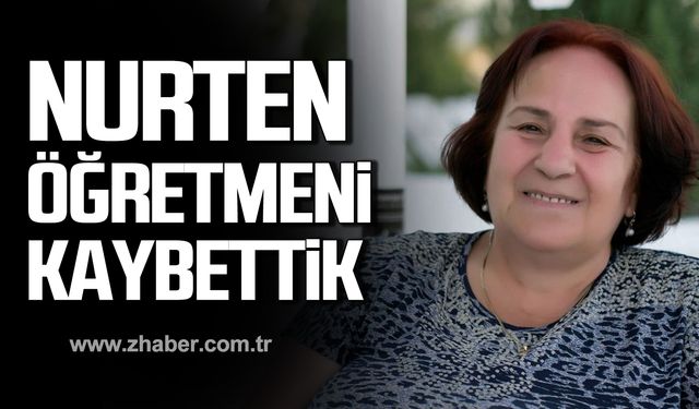 Nurten Şen Yalaz hayatını kaybetti!