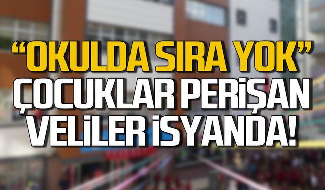 Çocuklar perişan, veliler isyanda! "Okulda sıra yok"