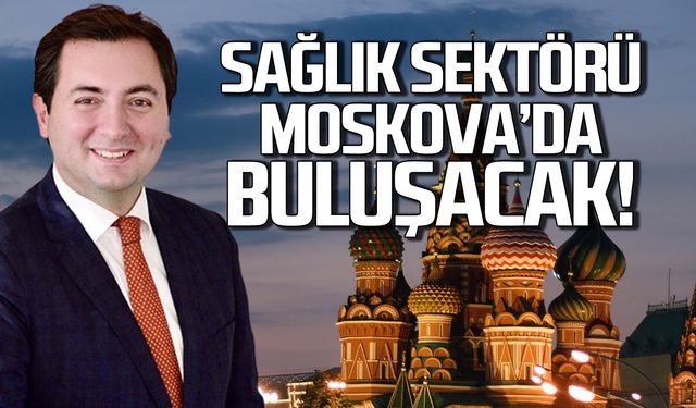 Sağlık Sektörü 4-5 Ekim'de Moskova'da buluşacak!