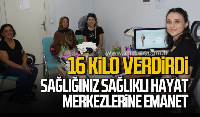 16 kilo verdirdi! Sağlığınız sağlıklı hayat merkezlerine emanet!