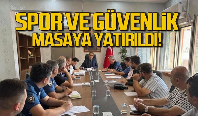 Spor ve Güvenlik Çaycuma'da masaya yatırıldı!