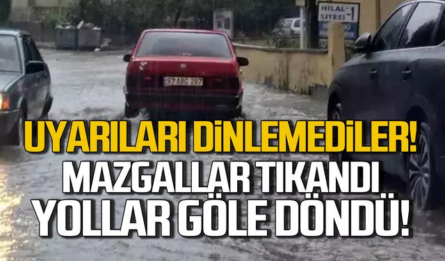 Zonguldak uyarıları dinlemedi! Yollar göle döndü!