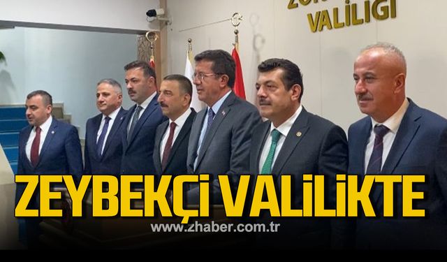 Nihat Zeybekçi Zonguldak Valiliğinde!