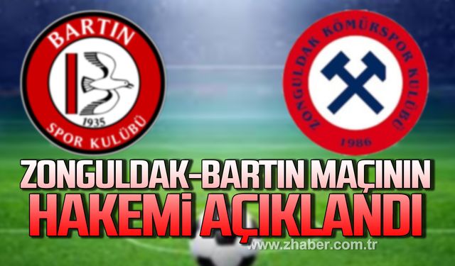 Zonguldak Kömürspor ile Bartınspor maçının hakemi açıklandı!