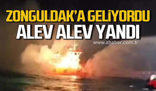 Zonguldak'a geliyordu! Alev alev yandı!