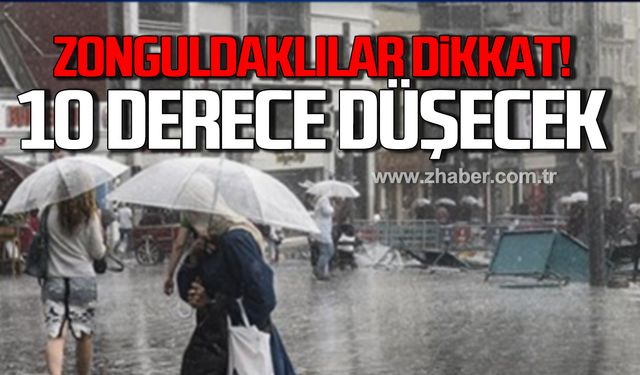 Zonguldaklılar dikkat! Sıcaklıklar 10 derece birden düşecek!