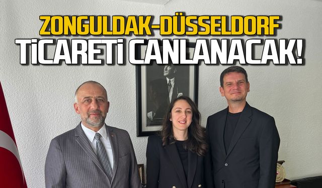 Zonguldak-Düsseldorf ticareti gelişecek!