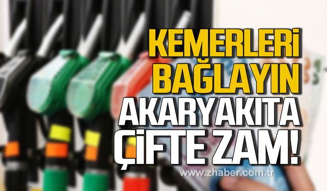 Akaryakıta çifte zam kapıda!