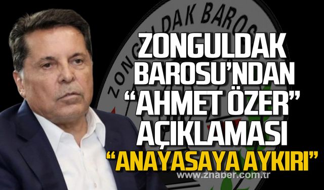 Zonguldak Barosu'ndan "Ahmet Özer" açıklaması!