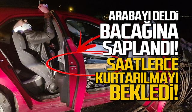 Arabayı delen demirler bacağına saplandı! Böyle kurtarılmayı bekledi!