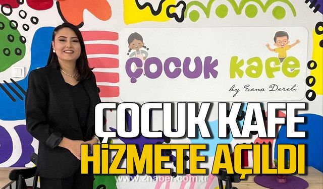 Kdz Ereğli'de Çocuk Kafe hizmete açıldı!