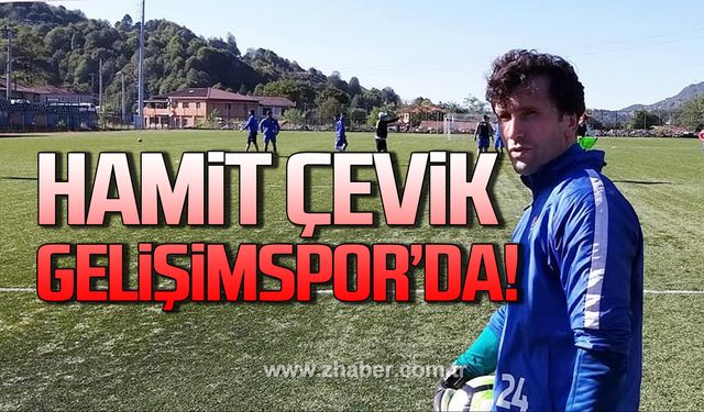 Hamit Çevik Gelişimspor’da