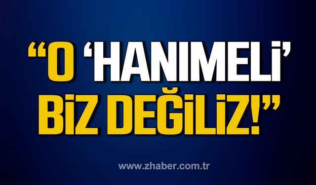 İsim benzerliği mağdur etti; "O Hanımeli biz değiliz!"