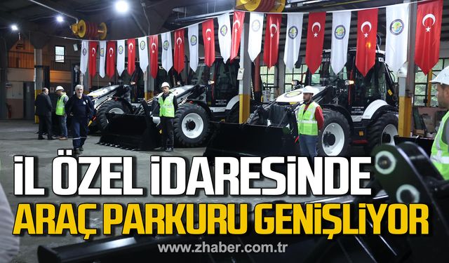 İl Özel İdaresinde araç parkuru genişliyor!