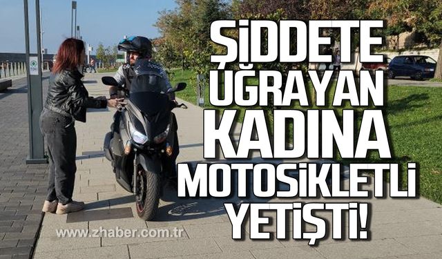 Şiddete uğrayan kadını motosikletli genç karakola götürdü