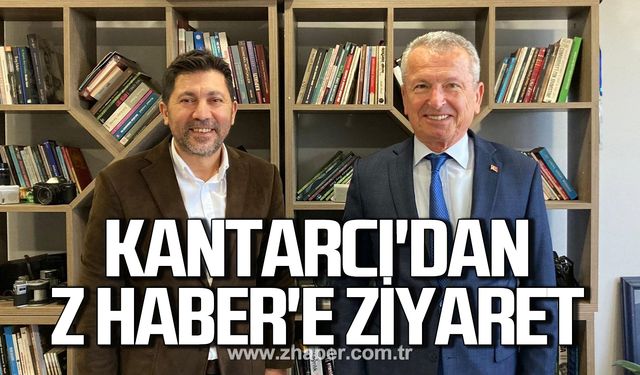 Bülent Kantarcı'dan Z HABER'e ziyaret!