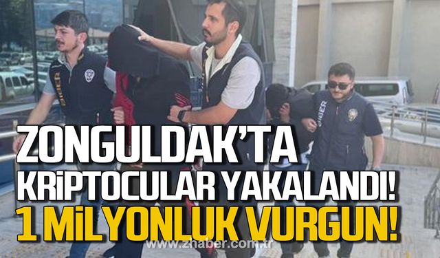 Zonguldak'ta kriptocular yakalandı! Bir milyonluk vurgun!