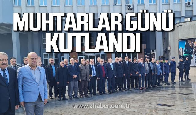 Zonguldak’ta 19 Ekim Muhtarlar Günü kutlandı!