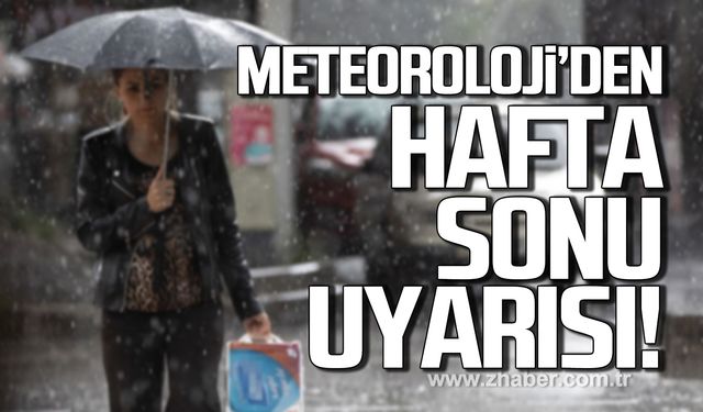 Meteoroloji'den Zonguldak için hafta sonu uyarısı!