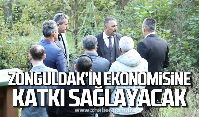 Zonguldak'ın ekonomisine katkı sağlayacak!