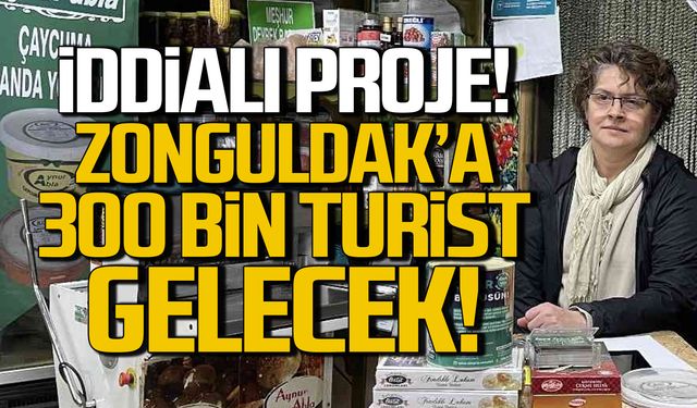 İddialı proje! Zonguldak'a 300 bin turist gelecek!