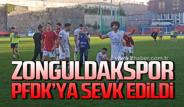 Zonguldakspor PFDK’ya sevk edildi