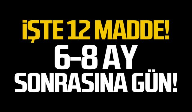 İşte 12 madde!