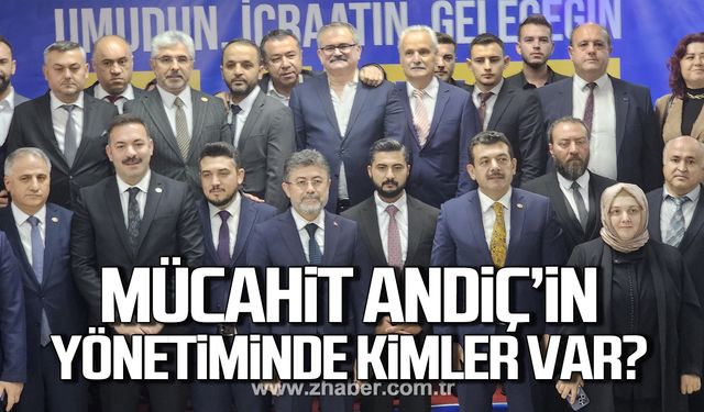 Muhammet Mücahit Andiç'in yönetiminde kimler var?