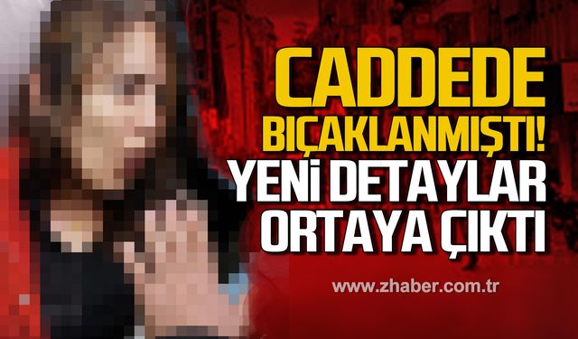 Gazipaşa Caddesi'nde bıçaklanmıştı! Yeni detaylar ortaya çıktı!