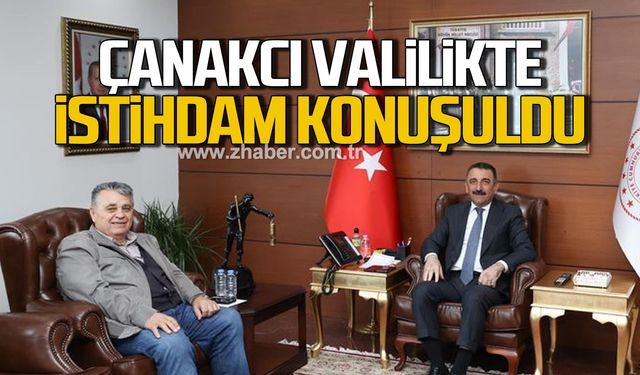 Sezai Çanakcı'dan Vali Hacıbektaşoğlu'na ziyaret! İstihdam konuşuldu!