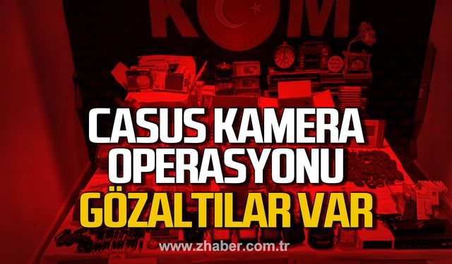 Karabük'te, "casus kamera" operasyonu! Gözaltılar var!