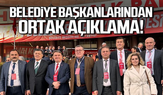 CHP'li Belediye Başkanlarından ortak açıklama!