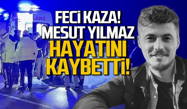 Feci kaza! Mesut Yılmaz hayatını kaybetti!