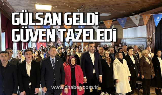 Çaycuma'da Gülsan Geldi güven tazeledi!