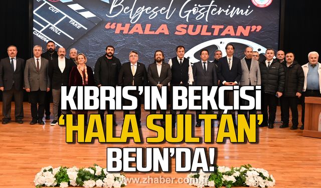 BEUN’da “Hala Sultan” adlı belgesel gösterimi gerçekleştirildi