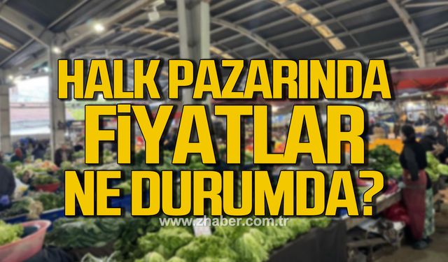 Zonguldak’ta halk pazarında fiyatlar ne durumda?