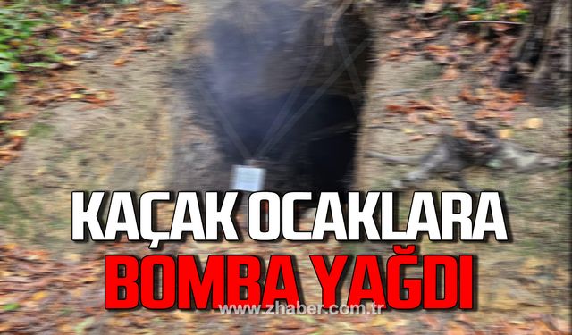 Zonguldak'ta kaçak ocaklara bomba yağdı!