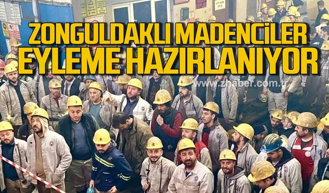 Zonguldaklı madenciler eyleme hazırlanıyor