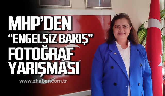 MHP'den 'Engelsiz Bakış’ fotoğraf yarışması!