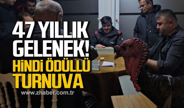 Zonguldak'ta 47 yıllık gelenek! Baba hindi ödüllü turnuva!