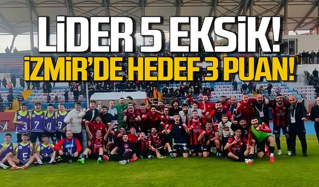 Zonguldakspor, 5 eksiğe rağmen İzmir’de 3 puan hedefliyor