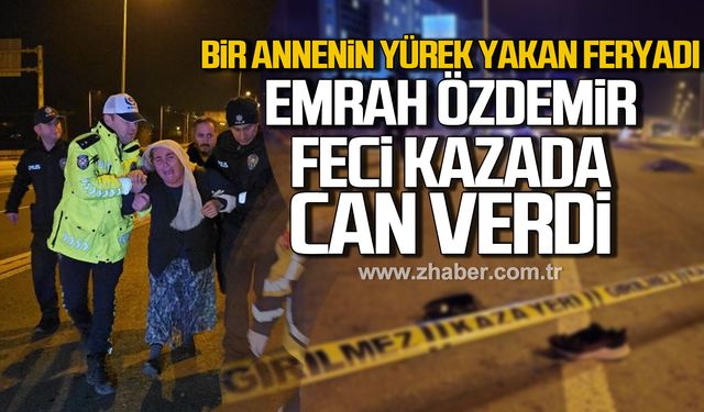 Bir annenin yürek yakan feryadı! Emrah Özdemir feci kazada can verdi!